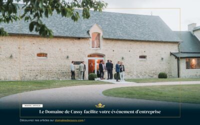 Séminaire réussi en Normandie : le Domaine de Cussy facilite votre évènement